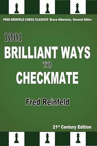 1001 Brilliant Ways to Checkmate, 21st Century Edition